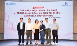 Cập nhật thực hành lâm sàng trong chẩn đoán và điều trị nhiễm Varicella-Zoster Virus