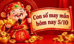 Con số may mắn hôm nay 5/10- số tài lộc 12 con giáp theo năm sinh