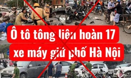 Công an Hà Nội xác minh tài khoản đăng lại tai nạn cũ gây hiểu lầm ngày Tết