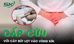 Thiếu nữ 16 tuổi nhập viện cấp cứu trong đêm với cây bút lọt vào vùng kín 