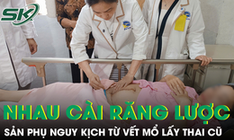 Cứu sản phụ và thai nhi khỏi nguy kịch do nhau cài răng lược trên vết mổ lấy thai cũ