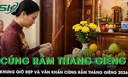 Khung giờ đẹp và bài văn khấn cúng Rằm tháng Giêng năm Bính Ngọ 2026 đầy đủ và chi tiết