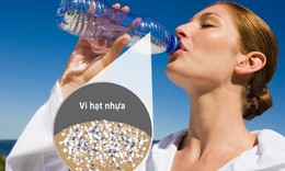 Vi nhựa âm thầm xâm nhập cơ thể: 7 cách đơn giản giảm phơi nhiễm mỗi ngày