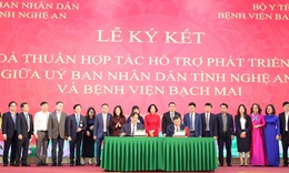 Nghệ An hợp tác với Bệnh viện Bạch Mai: Người dân hưởng lợi
