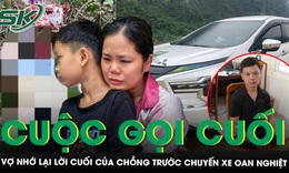 Chuyến đi định mệnh của tài xế taxi bị sát hại ở Quảng Trị, vợ khóc nghẹn khi nhớ lại lời cuối của chồng