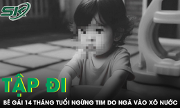 Bé gái 14 tháng tuổi ngừng tim nguy kịch sau khi ngã vào xô nước ở nhà