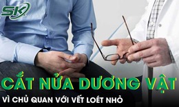 Chủ quan với vết loét vùng kín, nam thanh niên phải cắt một nửa dương vật 