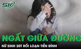 Chóng mặt khi cúi nhặt cặp, nữ sinh 20 tuổi ngất giữa đường phát hiện rối loạn tiền đình