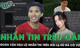 Đoàn Văn Hậu vướng ồn ào tình ái, nghi lộ nhắn tin trêu gái lạ dù đã có vợ đẹp, con xinh