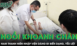 Nam thanh niên 19 tuổi dáng đi biến dạng do thường xuyên ngồi khoanh chân khi học 