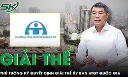 Thủ tướng Lê Minh Hưng ký quyết định giải thể Ủy ban An toàn giao thông Quốc gia