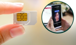 Từ 15/6, người dùng đổi SIM sang điện thoại khác phải xác thực khuôn mặt
