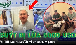 Cụ bà U70 ở Hà Tĩnh suýt bị lừa tình 5.000 USD vì tin lời ‘người yêu’ qua mạng