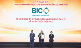 BIC lọt Top 50 doanh nghiệp tăng trưởng xuất sắc Việt Nam năm 2026