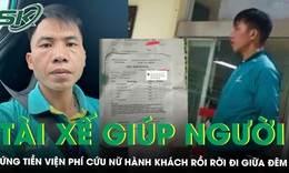 Tài xế công nghệ bỏ cuốc xe, ứng 2 triệu đồng viện phí cứu nữ hành khách rồi rời đi giữa đêm