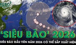 Siêu bão đầu tiên năm 2026 có thể sắp xuất hiện, liệu có ảnh hưởng Việt Nam?