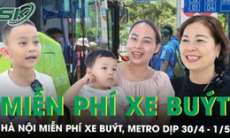Hà Nội miễn phí xe buýt, metro: Người dân phấn khởi “vi vu” dịp lễ, tận hưởng kỳ nghỉ thảnh thơi, tiết kiệm