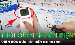 Những thói quen ‘ngốn điện’ trong gia đình đang khiến hóa đơn tiền điện leo thang mà ít ai để ý 