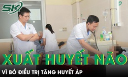 Người đàn ông xuất huyết não nguy kịch vì bỏ điều trị tăng huyết áp 