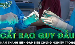 Nhờ thợ tóc cắt bao quy đầu, nam thanh niên gặp biến chứng nghiêm trọng