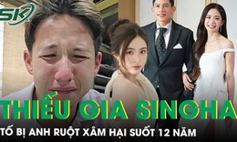 Bê bối gia tộc Singha: Thiếu gia hào môn tố bị anh ruột xâm hại suốt 12 năm, một nữ diễn viên bị ‘réo tên’