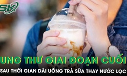 Bé trai 12 tuổi mắc ung thư giai đoạn cuối sau thời gian dài uống trà sữa thay nước lọc