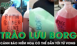 Trào lưu BORG uống bình nước 4 lít pha rượu trên TikTok và cái giá sức khỏe đáng sợ 