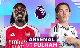 Lịch thi đấu bóng đá hôm nay ngày 2/5 - 3/5: Arsenal đấu Fulham