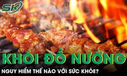 Khói đồ nướng âm thầm phá phổi, hại tim mạch và tăng nguy cơ ung thư