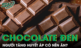 Người tăng huyết áp có nên ăn chocolate đen? 
