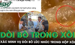 Kinh hãi dòi bò lúc nhúc trong hộp xôi mua tại tiệm bánh mì, công an xã vào cuộc xác minh