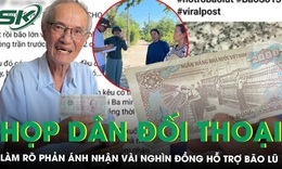 Chính quyền mời dân đối thoại, làm rõ phản ánh nhận vài nghìn đồng hỗ trợ bão lũ ở Gia Lai