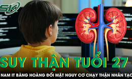 Thường xuyên thức trắng, nam IT 27 tuổi phát hiện suy thận giai đoạn muộn