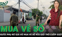 Giả vờ mua vé số, người phụ nữ bất ngờ giật tài sản rồi bỏ chạy