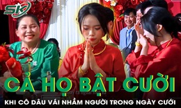 Khoảnh khắc cô dâu vái lạy nhầm người trong ngày cưới khiến cả họ bật cười