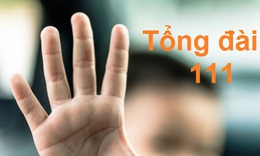 Tổng đài 111 tiếp nhận hơn 46.000 cuộc gọi trong một tháng, nhiều trẻ cầu cứu vì khủng hoảng tâm lý