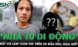 Nghi vợ ngoại tình, chồng bắt vợ làm ‘con tin’ trên xe đầu kéo, nhiều lần siết cổ dọa giết
