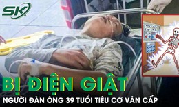 Người đàn ông 39 tuổi tiêu cơ vân cấp sau bị điện giật