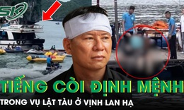 Chuyến du lịch định mệnh trên vịnh Lan Hạ: Hai tiếng còi ngắn ngủi, người phụ nữ mãi mãi không trở về