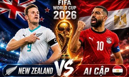 Kênh và link xem trực tiếp New Zealand vs Ai Cập - World Cup 2026 ngày 22/6