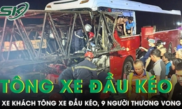 Xe khách tông xe đầu kéo trên cao tốc khiến 9 người thương vong