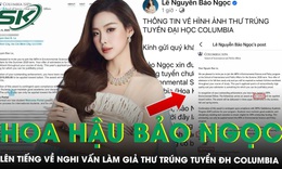 Hoa hậu Bảo Ngọc lên tiếng về nghi vấn ‘phông bạt’, làm giả thư trúng tuyển Đại học Columbia