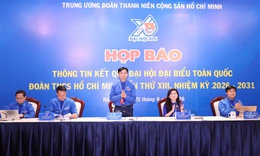 Đại hội Đoàn XIII: Xây dựng thế hệ thanh niên có lý tưởng, tri thức sâu rộng, thể chất khỏe mạnh