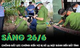 Chồng bất lực chứng kiến vợ bị kẻ lạ mặt đánh đến bất tỉnh, hé lộ nguồn cơn gây phẫn nộ