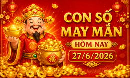 Con số may mắn hôm nay 27/6 - số cát lành - số tài lộc 12 con giáp