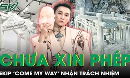 Ekip 'Come My Way' thừa nhận ‘mượn ý tưởng’ không xin phép, lên tiếng xin lỗi Sơn Tùng M-TP