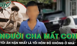 Người cha đau đớn sau cái chết của con trai, đối tượng tình nghi là mẹ kế