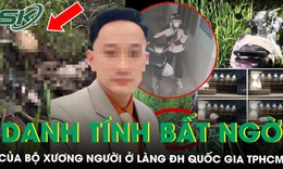 Xác định danh tính bộ xương người ở làng Đại học Quốc gia TPHCM, hé lộ nhiều tình tiết đáng chú ý