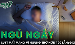 Ngủ ngáy không khám, người đàn ông suýt mất mạng vì ngưng thở hơn 100 lần/giờ