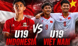 Lịch thi đấu bóng đá hôm nay ngày 7/6 - 8/6: U19 Việt Nam đấu U19 Indonesia